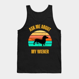 Ask Me About My Wiener!  V3 Tank Top